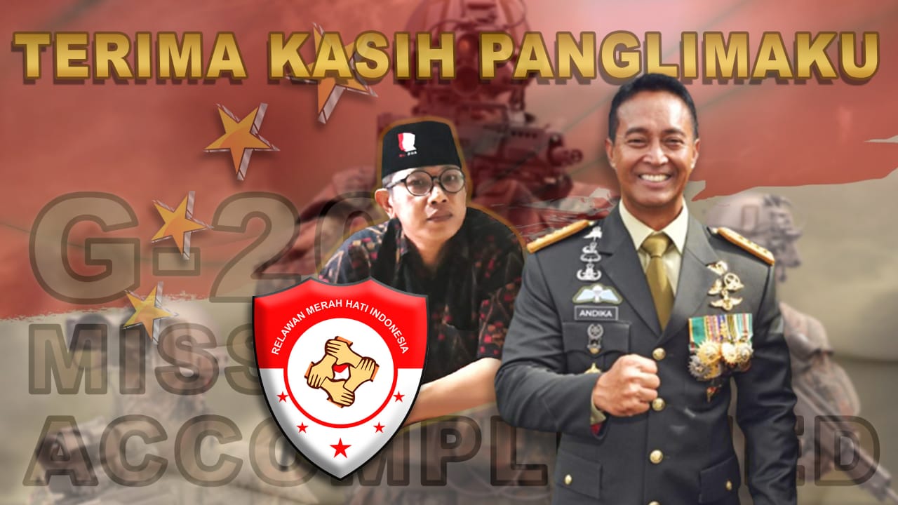 Kornas Relawan Merah Hati Apresiasi Panglima TNI Andika Perkasa dalam Pengamanan KTT G20 Bali