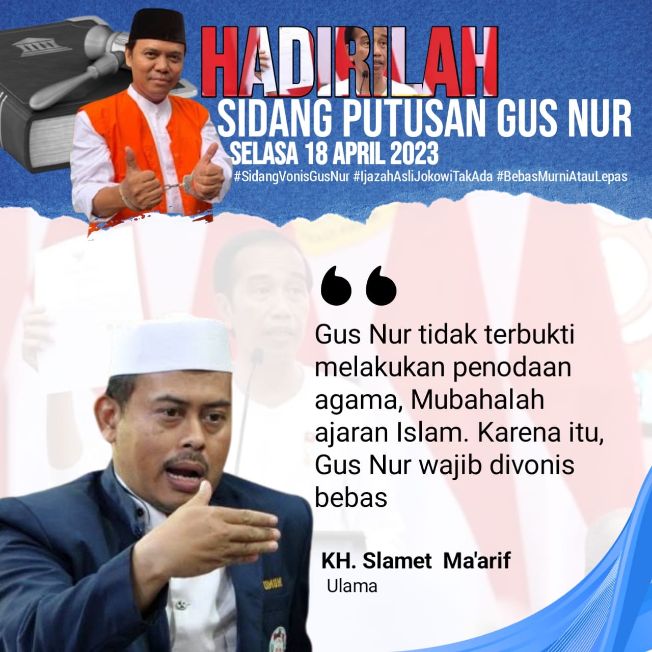 Slamet Ma’rif: Tak Terbukti Lakukan Penodaan Agama, Gus Nur Wajib Divonis Bebas