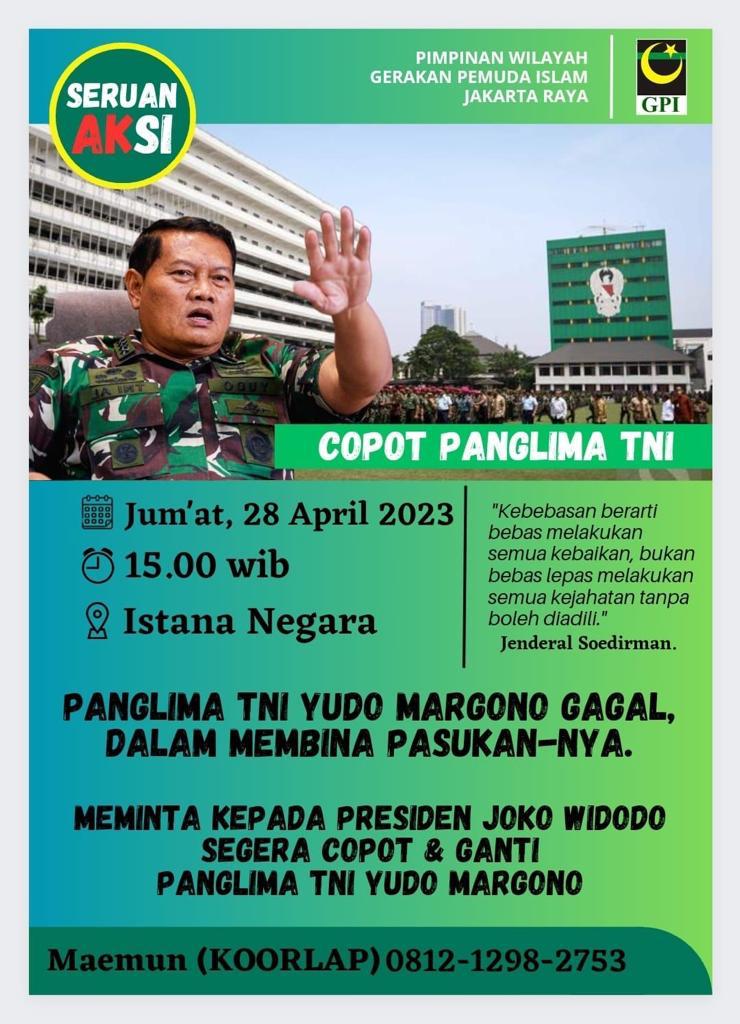 Dituding Gagal Bina Pasukannya, GPI Siapkan Aksi Desak Presiden Jokowi Copot & Ganti Panglima TNI Yudo Margono