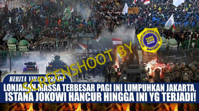 Cek Fakta, Kabar Ribuan Massa Lumpuhkan Jakarta & Istana di 23 Juli 2023 Ternyata Hoaks