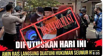 Amien Rais Divonis Hukuman Seumur Hidup Usai Kritik Presiden, Benarkah?