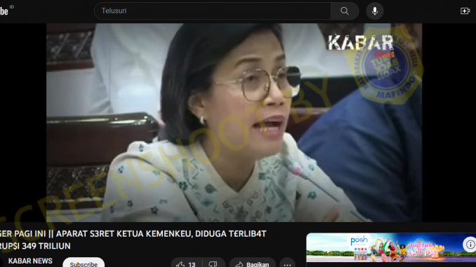 Hoaks Sri Mulyani Terlibat Korupsi Rp 349 Triliun