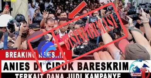 Anies Ditangkap Bareskrim karena Kampanye Menggunakan Dana Judi?