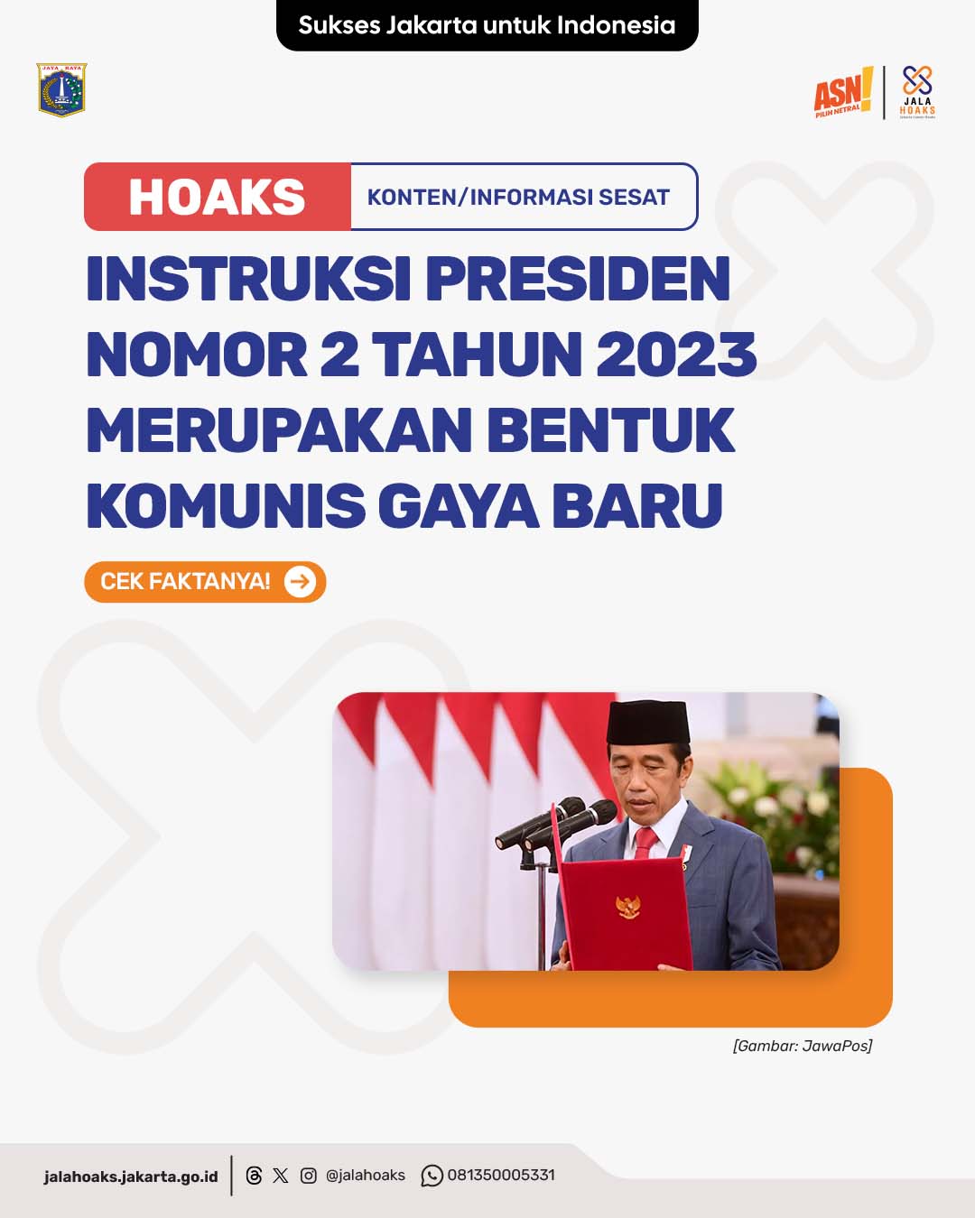 Hoaks Inpres No 2 Tahun 2023 adalah Komunis Gaya Baru