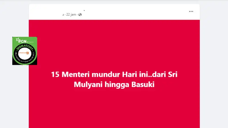 Tidak Benar 15 Menteri Mundur Serentak pada 19 Januari 2024