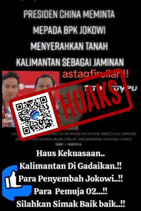 Hoaks Presiden Jokowi Dipaksa Serahkan Tanah Kalimantan untuk Xi Jinping