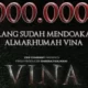 Film Vina Gaet 5 Juta Lebih Penonton Usai 2 Minggu Tayang, Segini Keuntungannya
