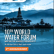 World Water Forum ke-10 Siap Digelar di Bali, Simak Agenda & Persiapannya