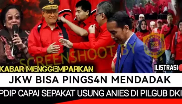 PDIP Mantap Usung Anies di Pilgub Jakarta? Cek Faktanya