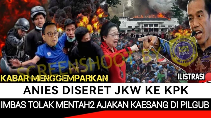 Jokowi Seret Anies ke KPK Gegara Tolak Kaesang Jadi Wakil? Faktanya Begini