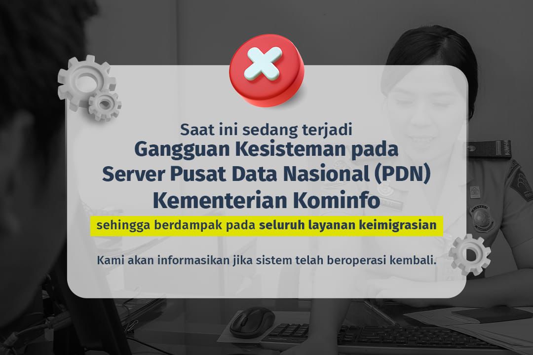 Layanan Publik Terhambat, Server Imigrasi Down