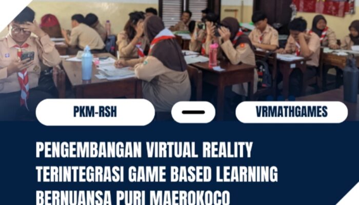 VRMathGames, Belajar Matematika Interaktif dengan Nuansa Puri Maerokoco Karya Tim PKM-RSH FMIPA UNNES