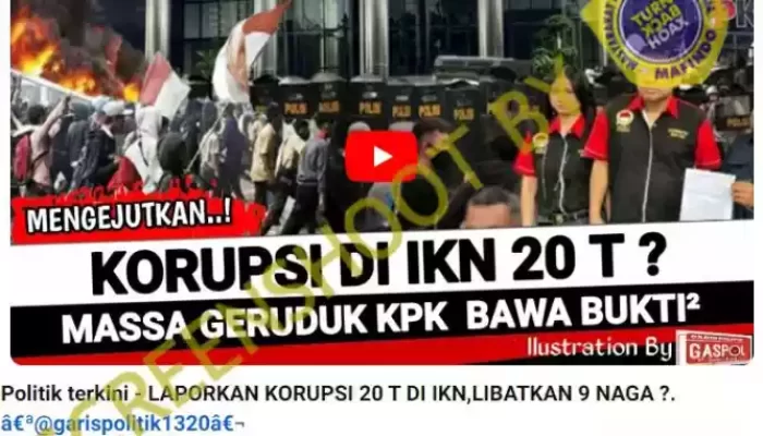 Massa Geruduk KPK Bawa Bukti Korupsi IKN 20 Triliun? Cek Faktanya