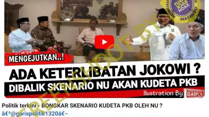 Hoaks Jokowi Terlibat Skenario Kudeta PKB oleh NU
