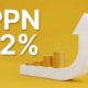 Positif Thinking: PPN 12 Persen Bisa Tingkatkan Pelayanan Publik