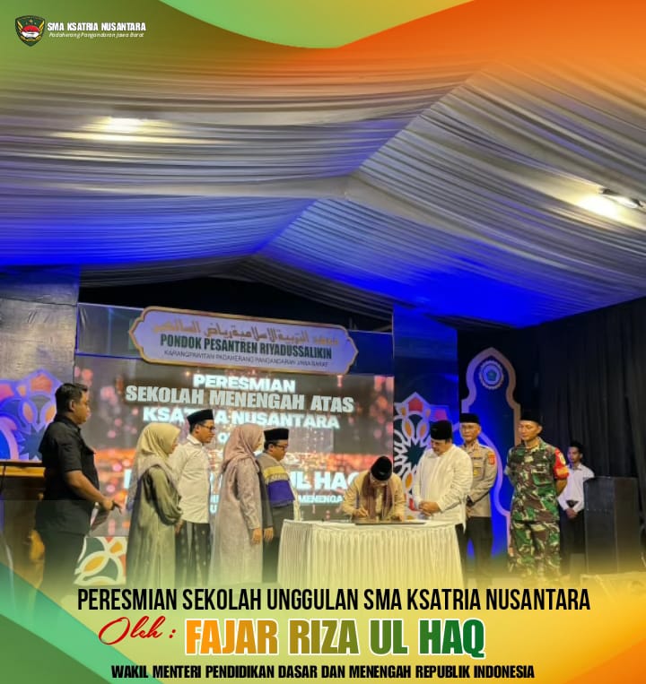 Peresmian Sekolah Unggulan SMA Ksatria Nusantara di Pondok Pesantren Riyadussalikin
