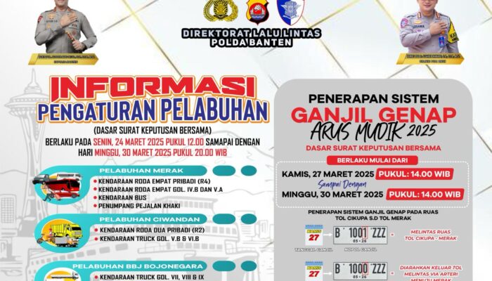 Polda Banten Berlakukan Pengaturan Pelabuhan & Sistem Ganjil Genap Hadapi Arus Mudik Lebaran 2025