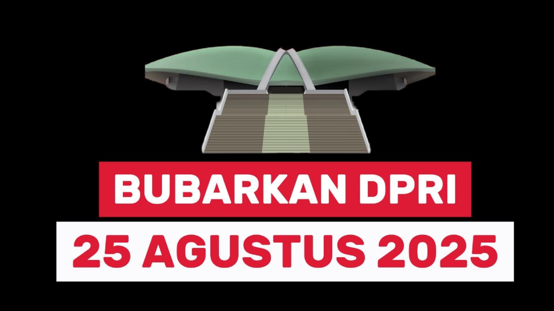 Pencatutan Nama Warnai Seruan Demo Bubarkan DPR 25 Agustus
