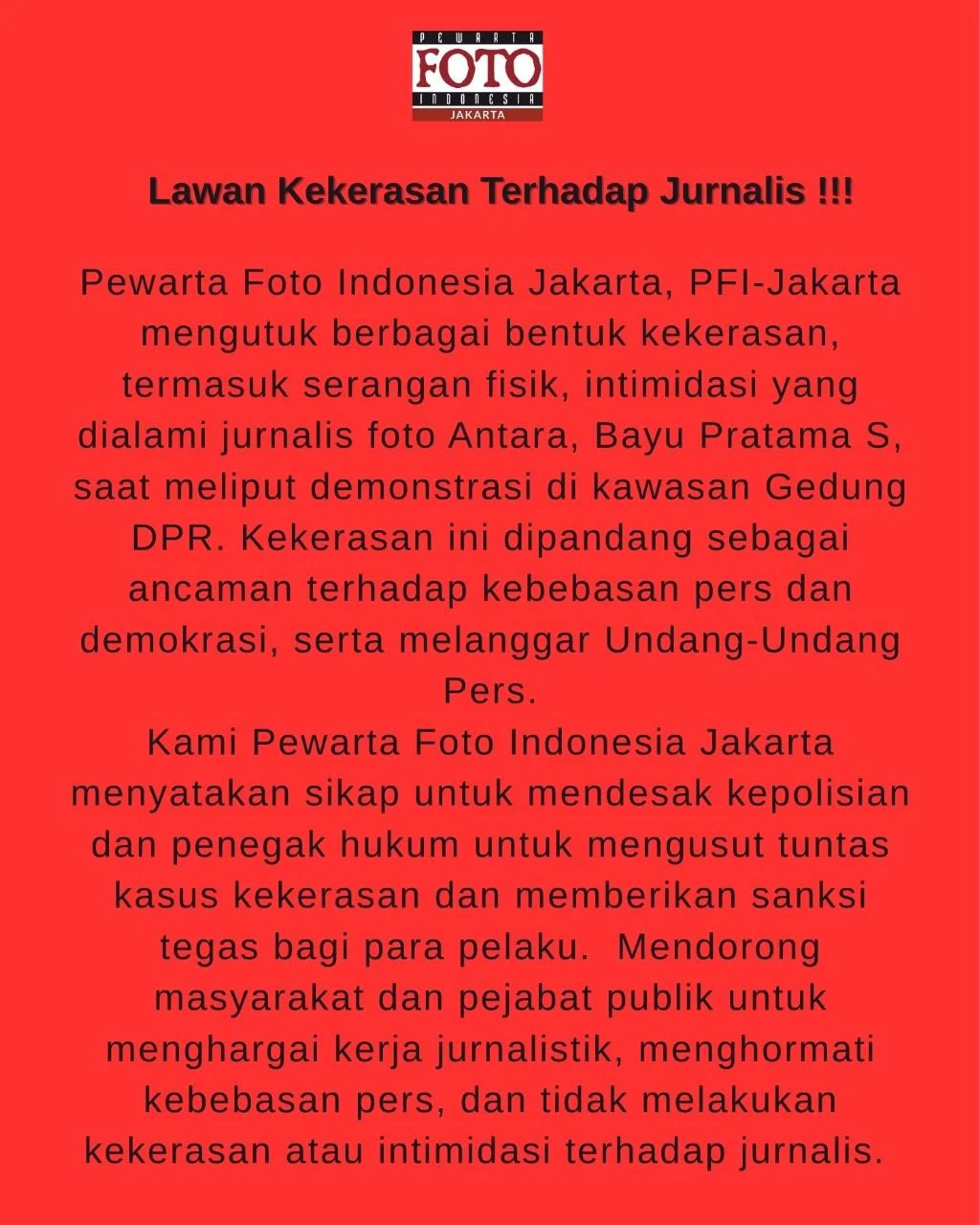 PFI Jakarta Kutuk Keras Kekerasan terhadap Jurnalis Foto Antara saat Liput Aksi di DPR