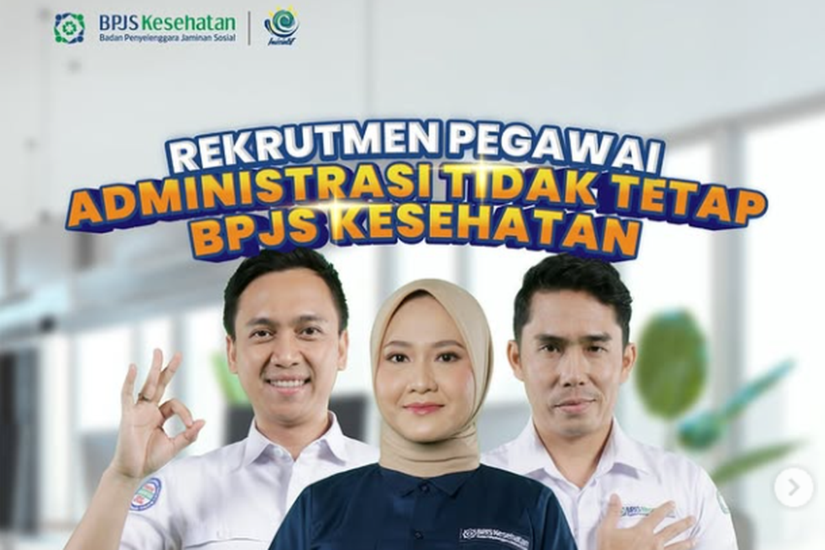 BPJS Kesehatan Buka Lowongan Pegawai Administrasi di Seluruh Indonesia, Pendaftaran Hingga 31 Desember